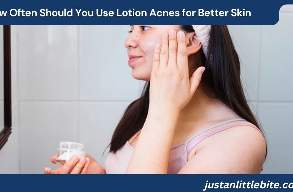 How Often Should You Use Lotion Acnes for Better Skin