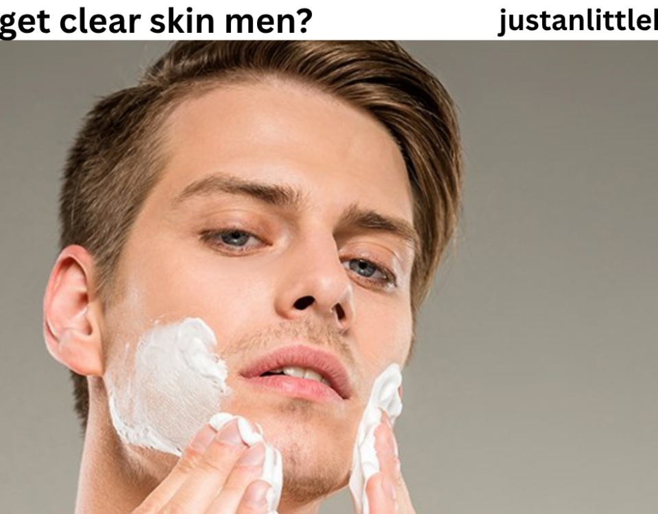 How to Get Clear Skin for Men?
